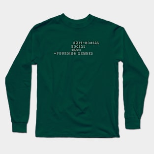 Anti-social Long Sleeve T-Shirt